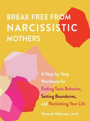 cover image of Break Free From Narcissistic Mothers